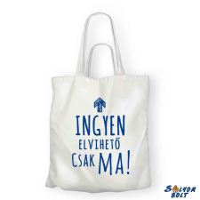  Vicces vászontáska, Ingyen elvihető csak ma ajándéktárgy