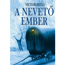 Victor Hugo A NEVETŐ EMBER regény