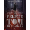Victor LaValle : Fekete Tom balladája