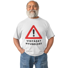  Vigyázat Nyugdíjas - Férfi Póló