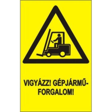  Vigyázz! Gépjárműforgalom - műanyag, 160*240mm információs tábla, állvány