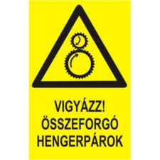 Vigyázz! Összeforgó hengerpárok! információs tábla, állvány