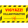  Vigyázz! Villanypásztor