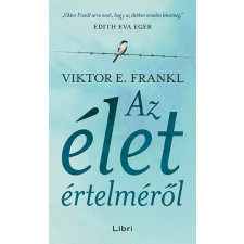 Viktor E. Frankl - Az élet értelméről egyéb könyv
