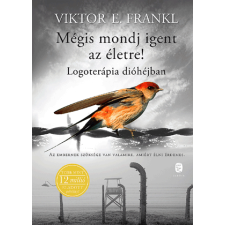 Viktor E. Frankl - Mégis mondj igent az életre! egyéb könyv