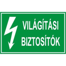 Világítási biztosítók - műanyag, 90*60mm információs tábla, állvány