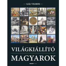 Világkiállító Magyarok történelem