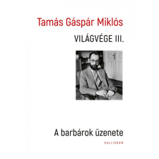  Világvége III. - A barbárok üzenete társadalom- és humántudomány