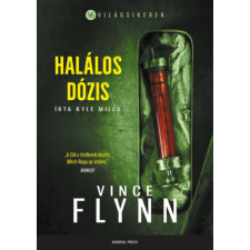 Vince Flynn - Halálos dózis regény