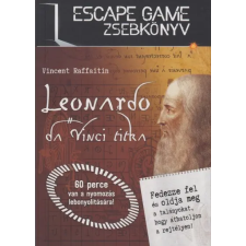 Vincent Raffaitin - Leonardo da Vinci titka - Escape Game zsebkönyv egyéb könyv