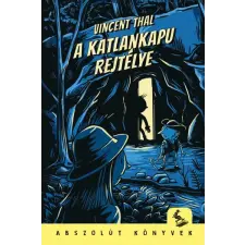  Vincent Thal - A Katlankapu Rejtélye egyéb könyv