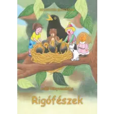 Virágmandula Kft. Rigófészek - Adél könyvecskéje gyermek- és ifjúsági könyv