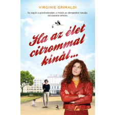 Virginie Grimaldi - Ha az élet citrommal kínál... egyéb könyv