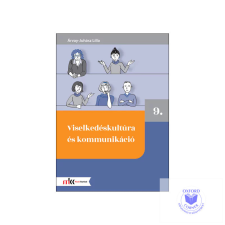 Viselkedéskultúra és kommunikáció életmód, egészség