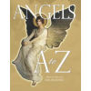 Visible Ink Press Angels A To Z | James R. Lewis,Evelyn Dorothy Oliver