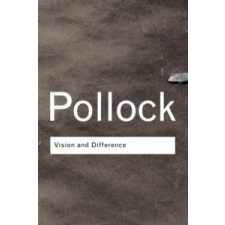  Vision and Difference – Griselda Pollock idegen nyelvű könyv