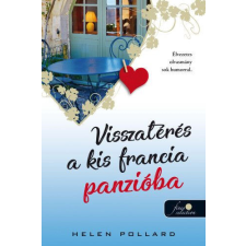  Visszatérés a kis francia panzióba - Rózsakert 2. regény