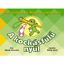 Vivandra Könyvek A kockásfülű nyúl 3.  - Kriszta születésnapja - Menyus és a sportverseny gyermek- és ifjúsági könyv