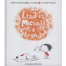 VIVANDRA Liza és Micsoda a Strandon gyermek- és ifjúsági könyv
