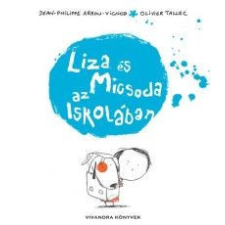 VIVANDRA Liza és Micsoda az iskolában gyermek- és ifjúsági könyv