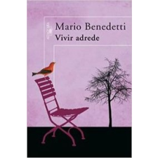  Vivir adrede – Mario Benedetti idegen nyelvű könyv