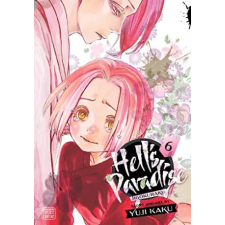 Viz Media Hell's Paradise: Jigokuraku, Vol. 6 | Yuji Kaku egyéb könyv