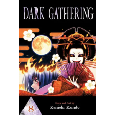 VIZ Media LLC Dark Gathering, Vol. 8 | Kenichi Kondo idegen nyelvű könyv