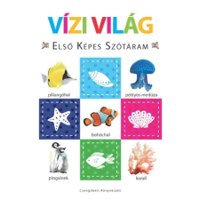  - Vízi Világ  Első Képes Szótáram  Szivacskönyv egyéb könyv