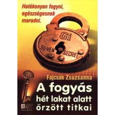 Víztérítő Kiadó A fogyás hét lakat alatt őrzött titkai antikvárium - használt könyv