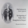 Vízügyi Dok. Szolg. Vállalat The Beginnings of Modern Water Management in Hungary. The Career of Jenő Kvassay