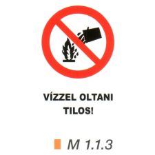 Vízzel oltani tilos! m 1.1.3 információs címke