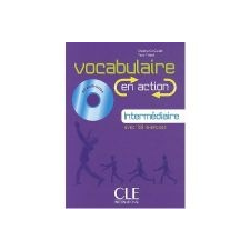  VOCABULAIRE EN ACTION /INTERMÉDIAIRE LIVRE+AUDIO CD+CORRIGÉS tankönyv