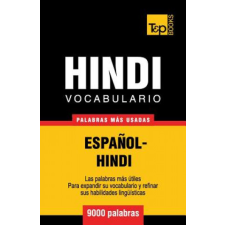  Vocabulario Espanol-Hindi - 9000 palabras mas usadas – Andrey Taranov idegen nyelvű könyv
