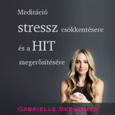 Voiz Meditáció a stressz csökkentése és a hit megerősítése érdekében egyéb e-könyv