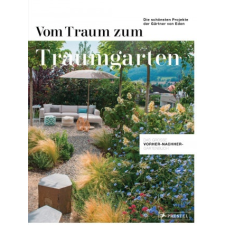 Vom Traum zum Traumgarten - Das große Vorher-Nachher-Gartenbuch idegen nyelvű könyv