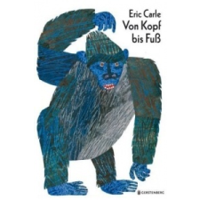  Von Kopf bis Fuß – Eric Carle idegen nyelvű könyv