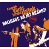 . Vörös István - Hallgass, ha jót akarsz! A legjobb István-dalok 1. (CD)