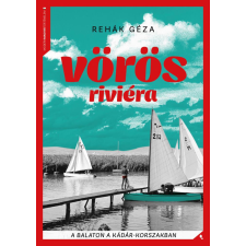 Vörös Riviéra irodalom