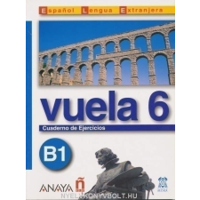  VUELA 6 CUADERNO DE EJERCICIOS nyelvkönyv, szótár