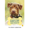 W. Bruce Cameron - Egy kutya hazatér - Shelby története