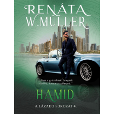 W. MÜLLER, RENÁTA Renáta W. Müller - Hamid (A lázadó - negyedik rész) egyéb könyv