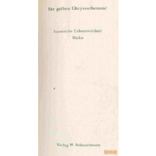 W. Scheuermann Ihr gelben Chrysanthemen! antikvárium - használt könyv