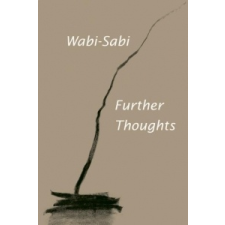  Wabi-Sabi: Further Thoughts – Leonard Koren idegen nyelvű könyv