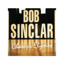 WAGRAM Bob Sinclar - Champs Elysées (Vinyl LP (nagylemez)) elektronikus