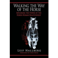 Walking the Way of the Horse – Leif Hallberg idegen nyelvű könyv