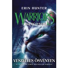 Warriors - Harcosok 5. - Veszélyes ösvényen gyermek- és ifjúsági könyv