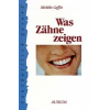  Was Zähne zeigen – Michele Caffin