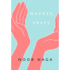  Washes, Prays – Noor Naga