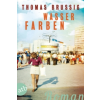 Wasserfarben – Thomas Brussig
