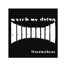  Watch My Dying - Fényérzékeny (Cd) heavy metal